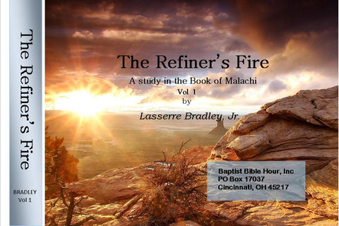 The Refiner's Fire, Volume 1