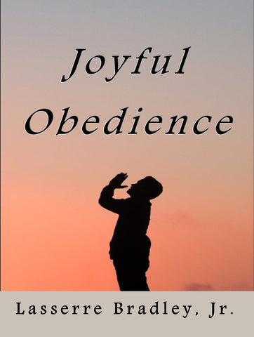 Joyful Obedience