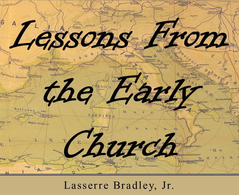 Lessons From the Early Church