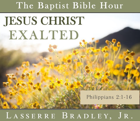 Jesus Christ Exalted (Philippians, Vol. 4)