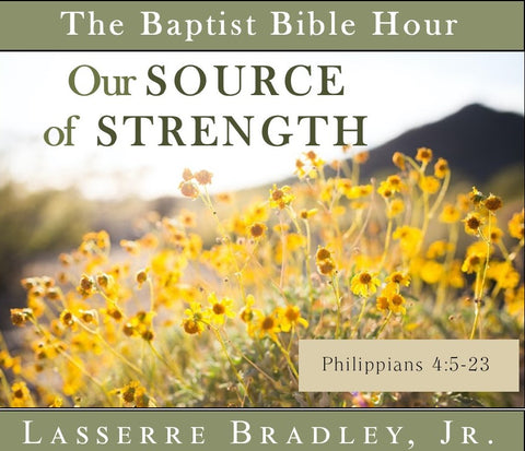 Our Source of Strength (Philippians, Vol. 9)