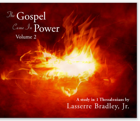 The Gospel Came In Power - Volume 2