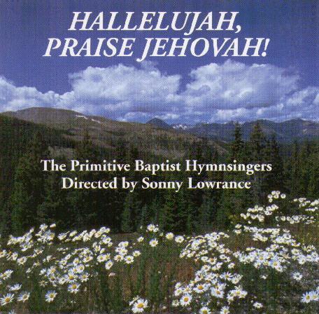 Hallelujah, Praise Jehovah!
