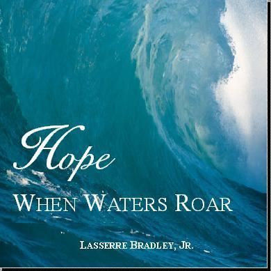 Hope When Waters Roar
